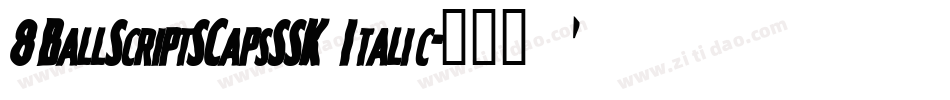 8BallScriptSCapsSSK Italic字体转换